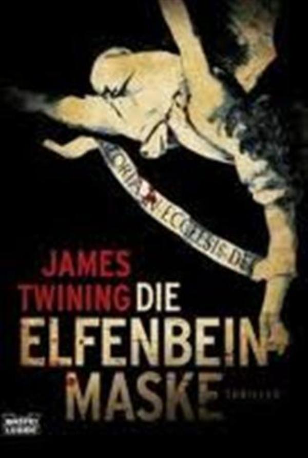 Die Elfenbeinmaske [Taschenbuch] James Twining, sehr guter Zustand