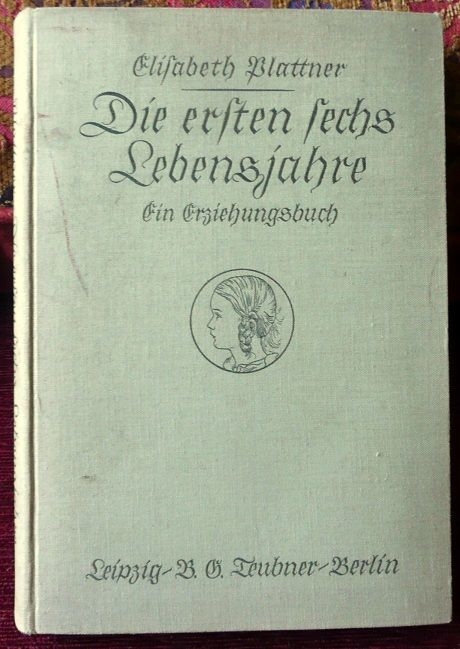 Elisabeth Plattner - die ersten sechs Jahre - Ausgabe 1935 -