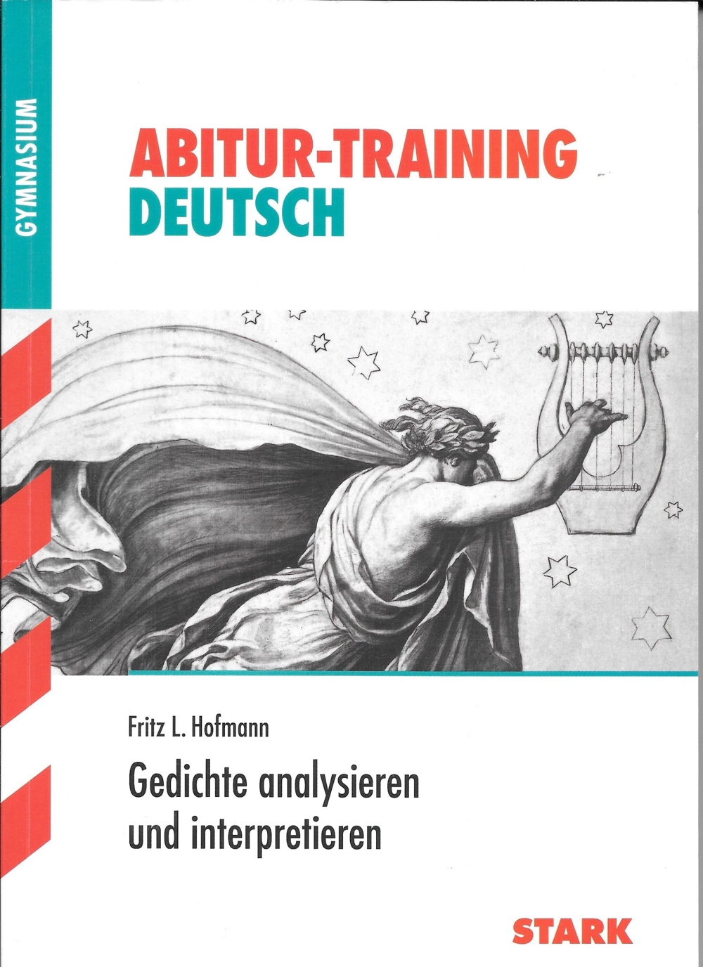 Abi-Training Deutsch - Gedichtanalyse