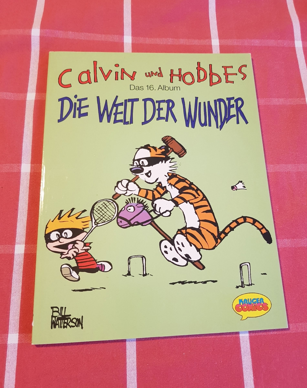 Comic: Calvin und Hobbes: 16. Album / Die Welt der Wunder