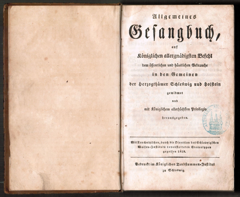 Allgemeines Gesangbuch auf Königlichen Allergnädigsten Befehl anno 1828.