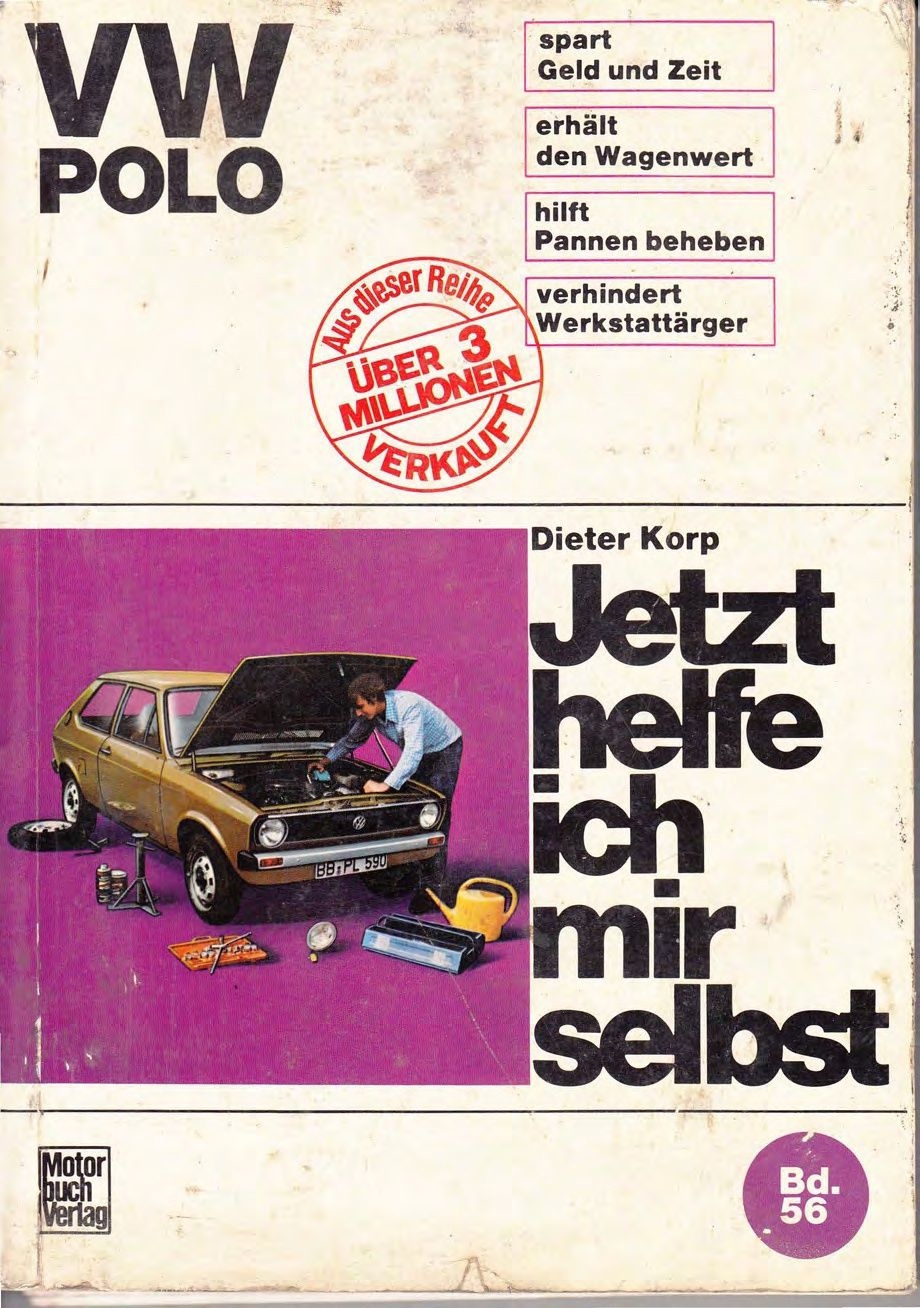 VW-Polo Reparaturbuch Jetzt helfe ich mir selbst , Bd. 56
