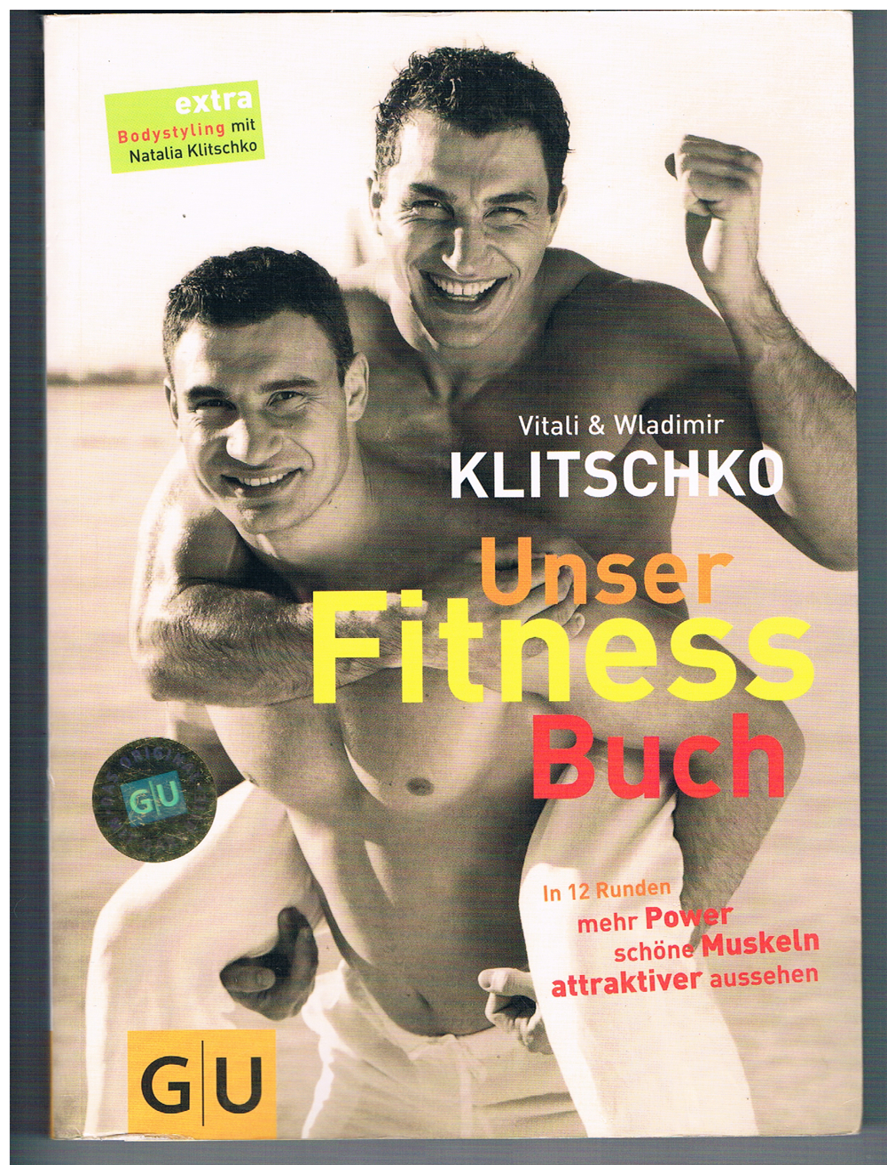 KLITSCHKO, Vitali & Wladimir - Unser Fitness Buch