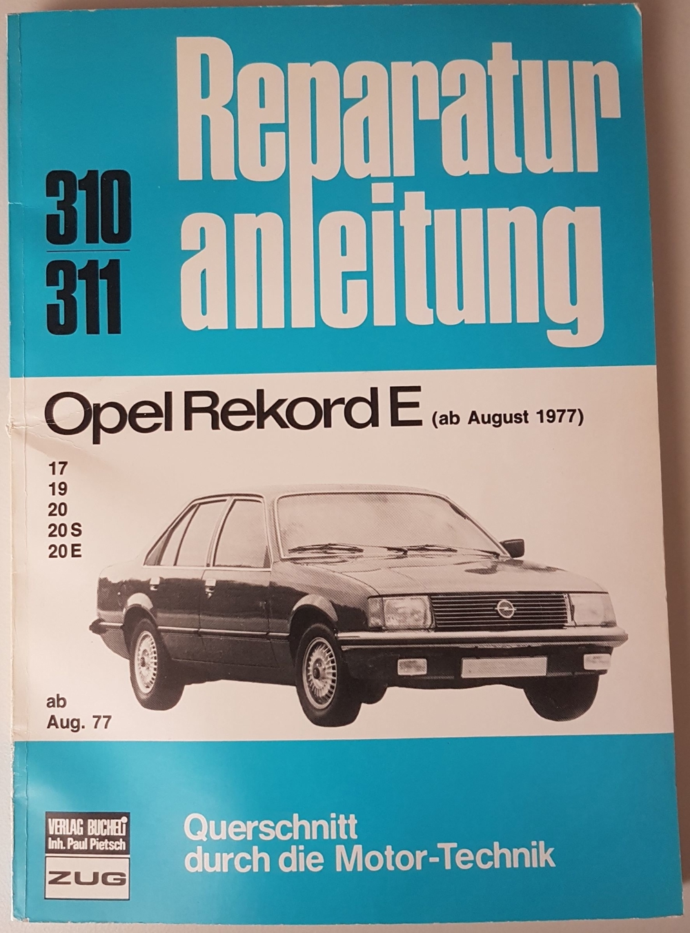Reparaturanleitung Opel Rekord E (ab August 1977)