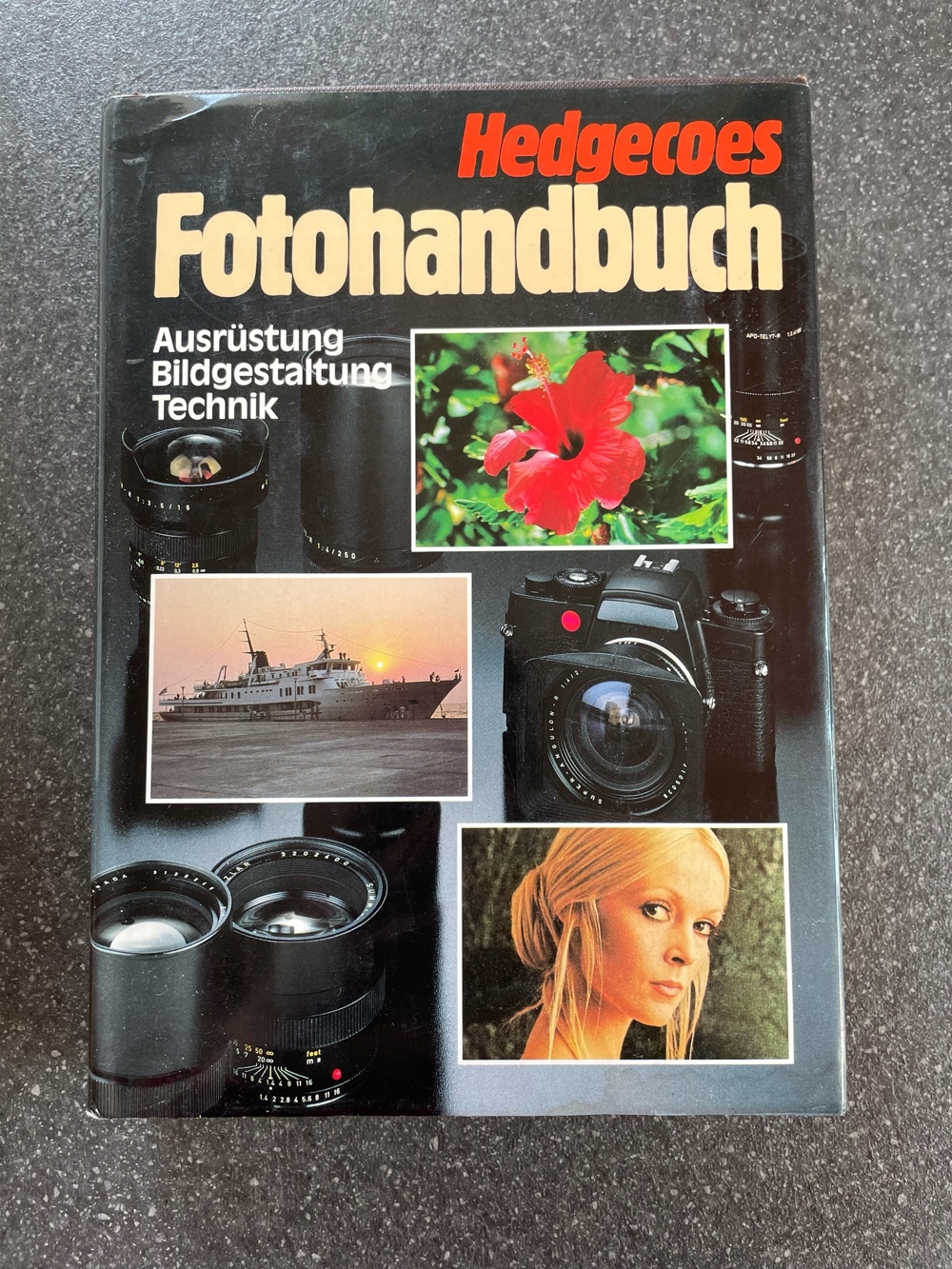 Hedgecoes Fotohandbuch - Ausrüstung, Bildgestaltung, Technik