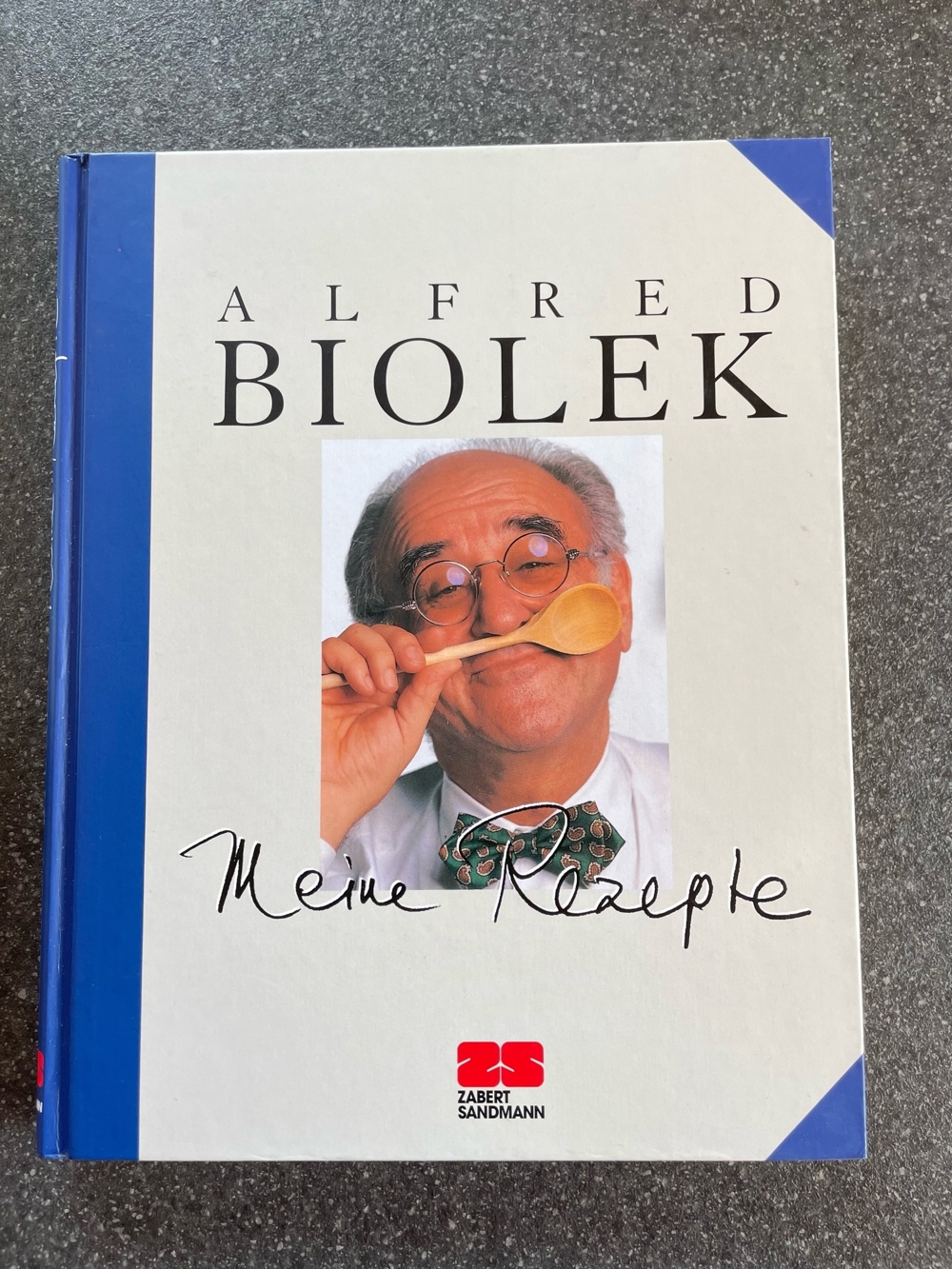 Kochbuch von Alfred Biolek - Meine Rezepte