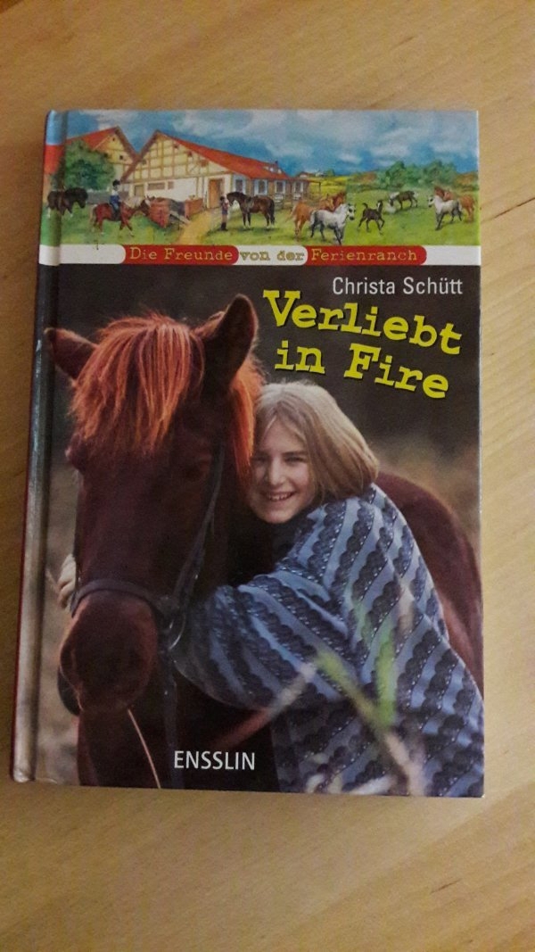Pferdebuch -- "Verliebt in Fire"; Christa Schütt; Freunde von der Pferderanch; Ensslin-Verlag