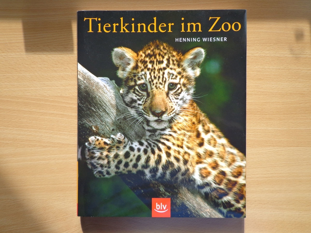 "Tierkinder im Zoo", ein Großbildband, von Prof. Dr. Henning Wiesner, BLV