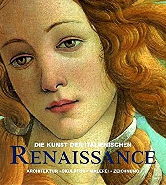 Buch: Die Kunst der italienischen Renaissance, Rolf Toman