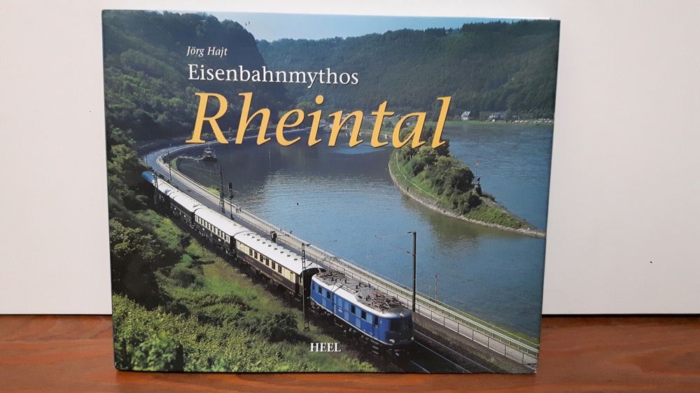 Eisenbahnmythos Rheintal - Bildband von Jörg Hajt