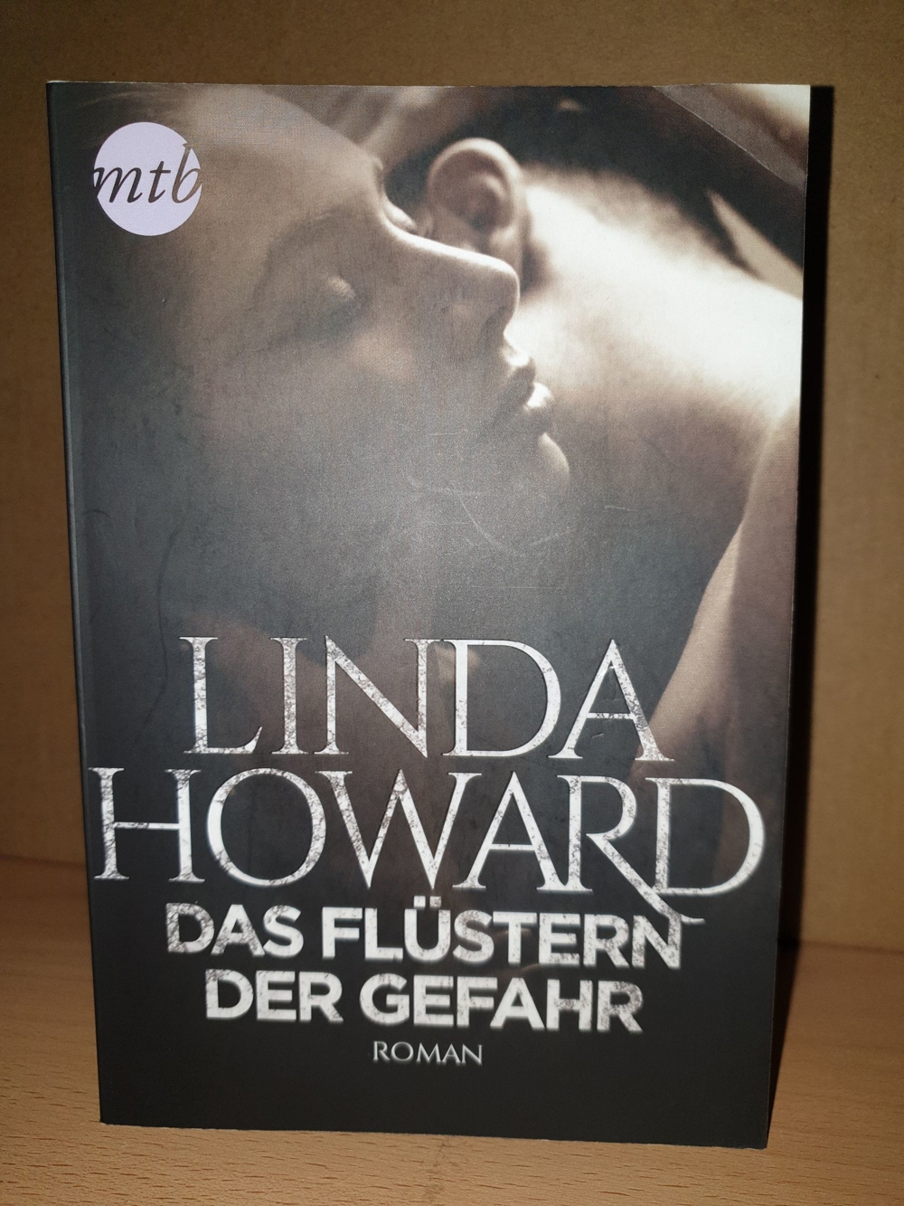 Das Flüstern der Gefahr von Linda Howard