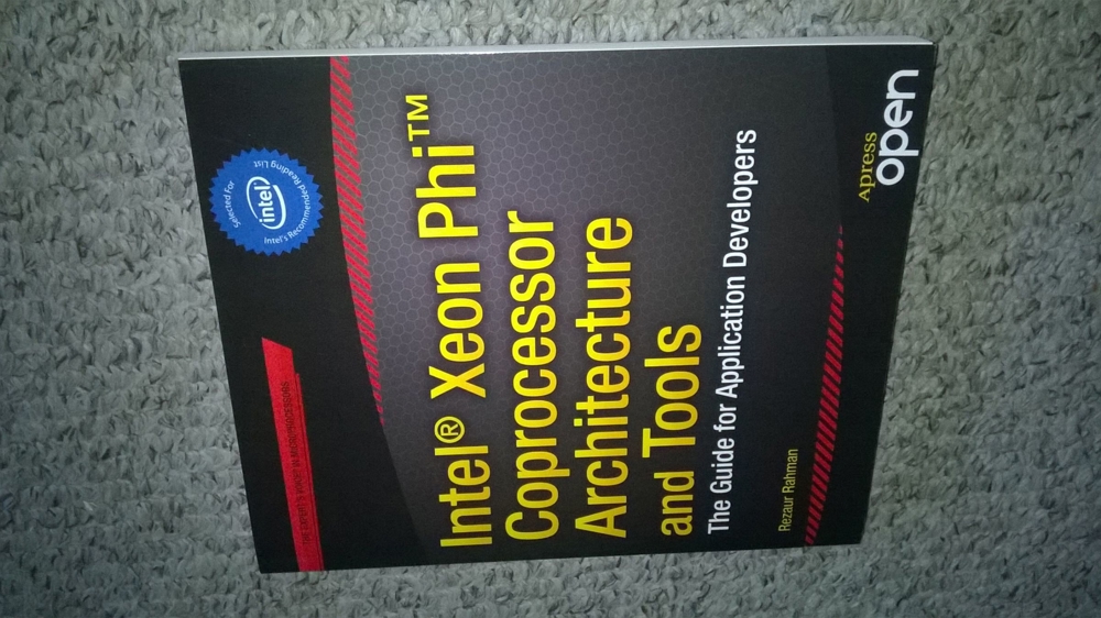 Intel Xeon Phi Coprocessor Architecture and Tools (Englisch) Taschenbuch