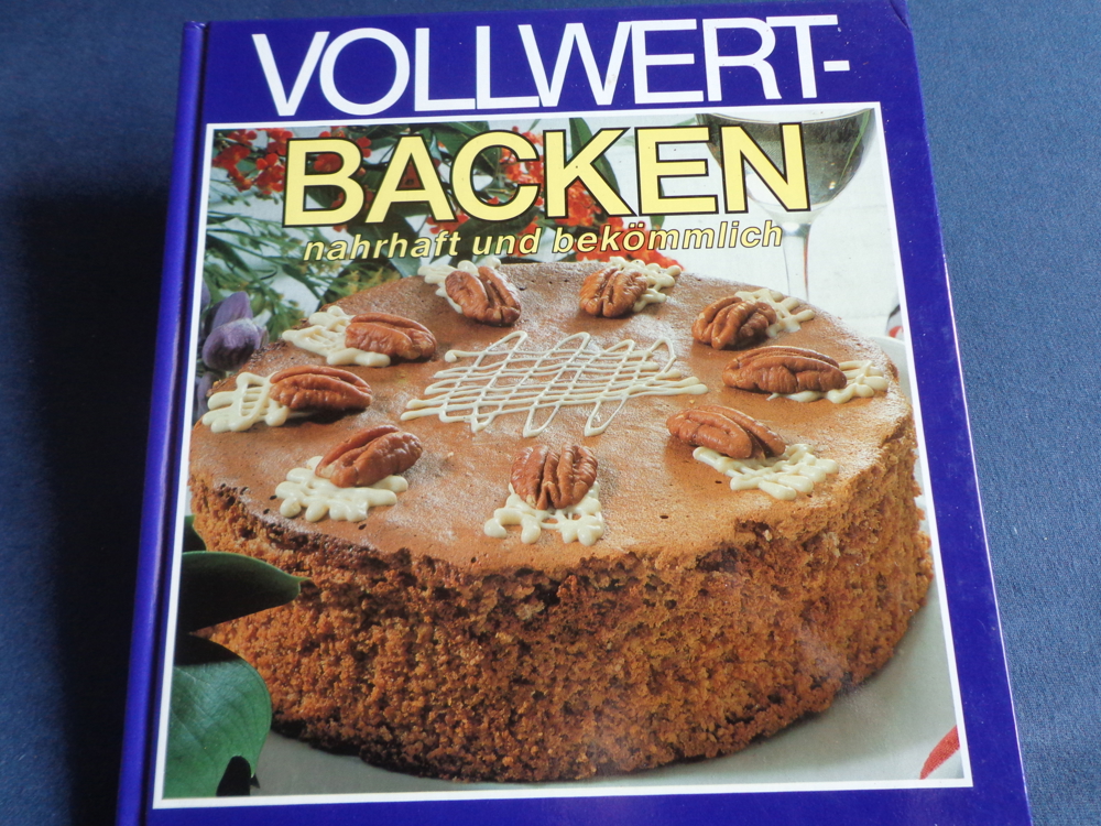 Backrezepte - Vollkorn