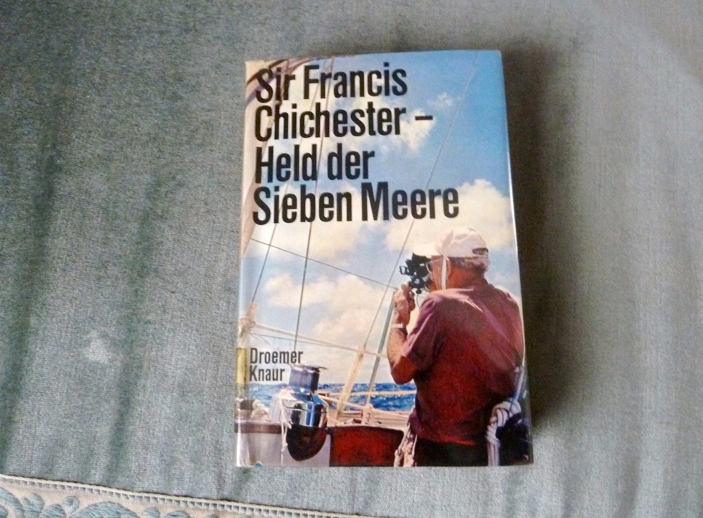 Segelabenteuer, "Held der sieben Meere", Sir Francis Chichester