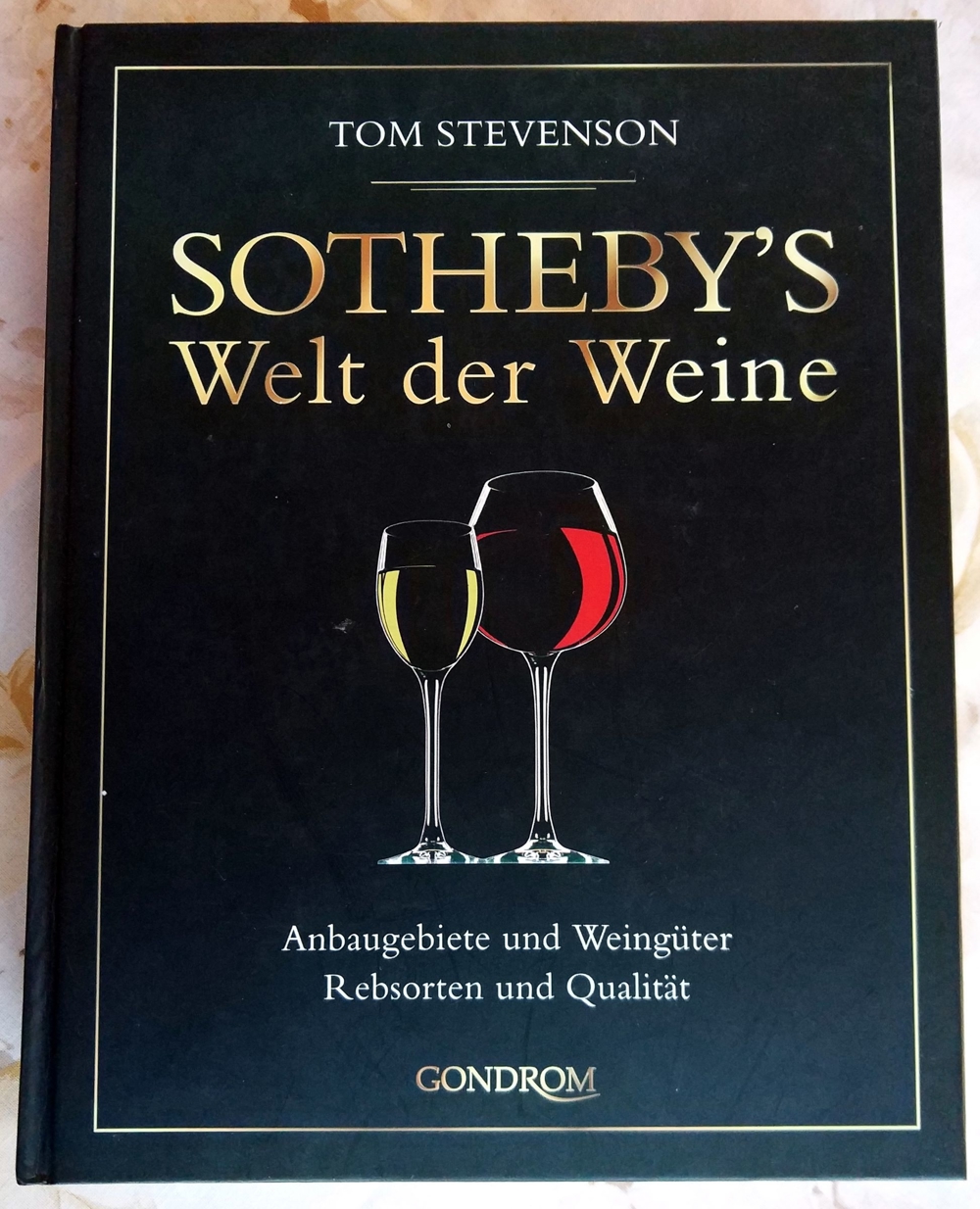Wein-Buch von Sothebey s, Welt der Weine, Nachschlagewerk für Weinliebhaber