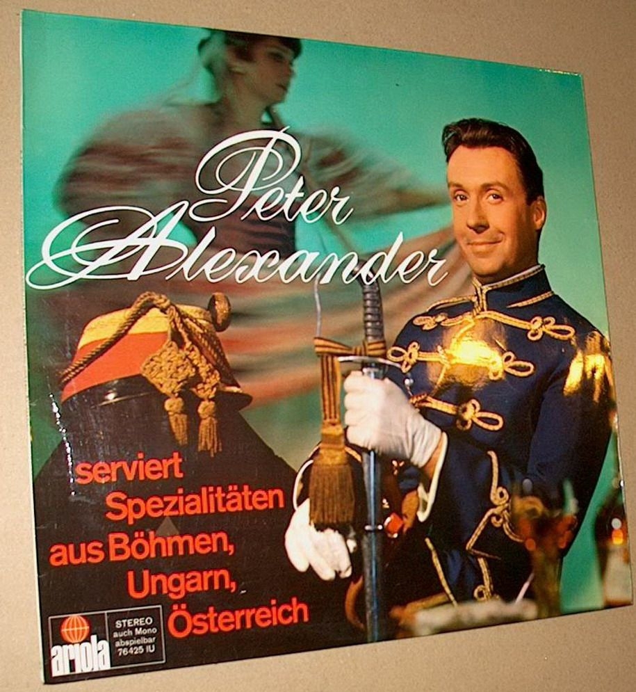 B LP Peter Alexander serviert Spezialitäten aus Böhmen Ariola-Eurodisc 76425 IU Schallplatte Album
