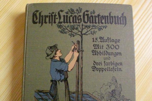 Christ-Lucas Gartenbuch (Rarität / 1908)