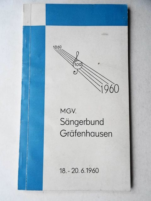 Festschrift MGV. Sängerbund Gräfenhausen zum 100jährigen Jubiläum 1960