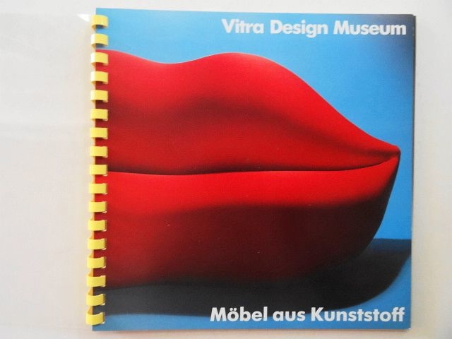 Vegesack, Alexander von. Vitra Design Museum, Möbel aus Kunststoff.