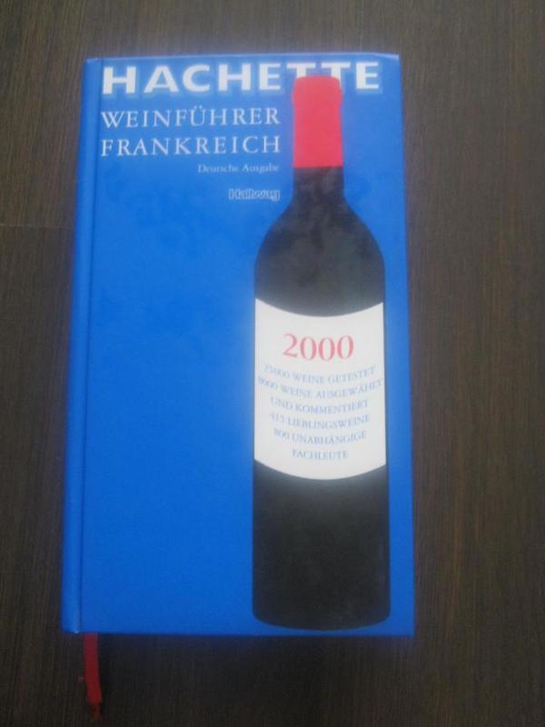 Hachette, Weinführer Frankreich 2000.