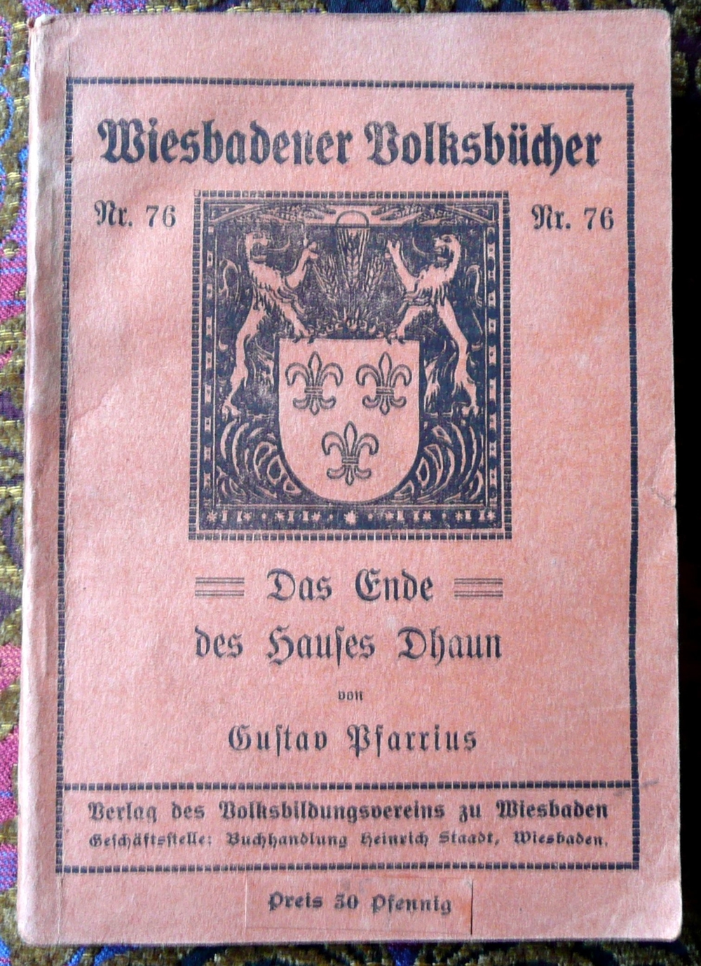 Wiesbadener Volksbücher Nr.76 - das Ende des Hauses Dhaun von 1917