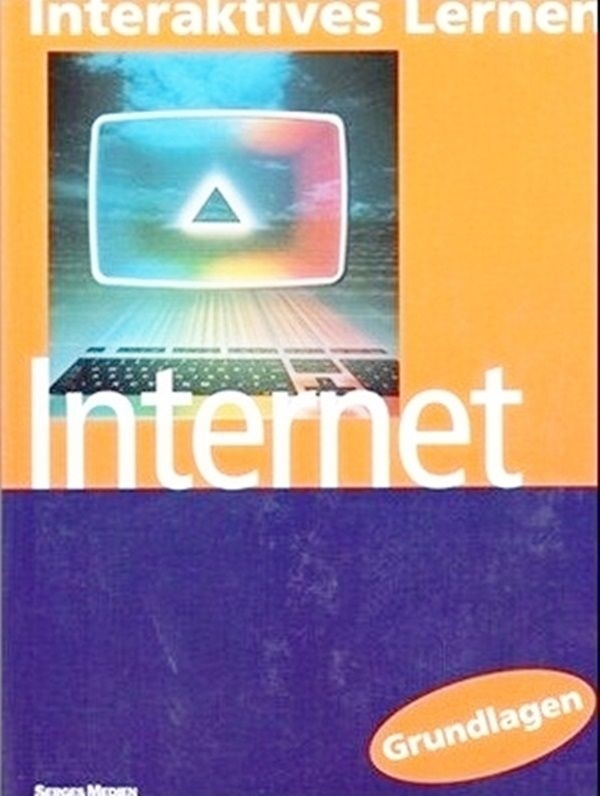 Interaktives Lernen Internet Grundlagen - mit CD-Rom