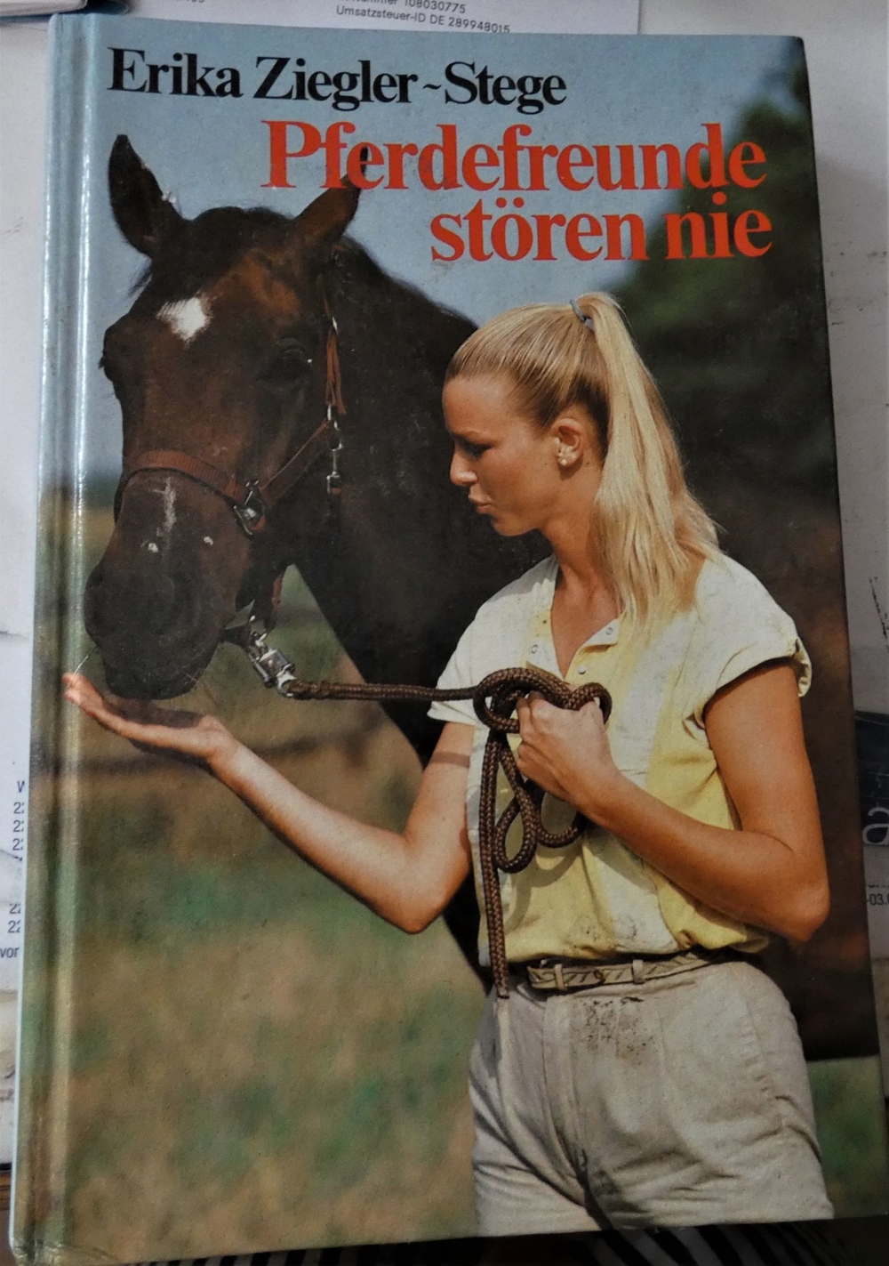 Pferdefreunde stören nie - Erika Ziegler-Stege / ISBN 3-85001-221-2