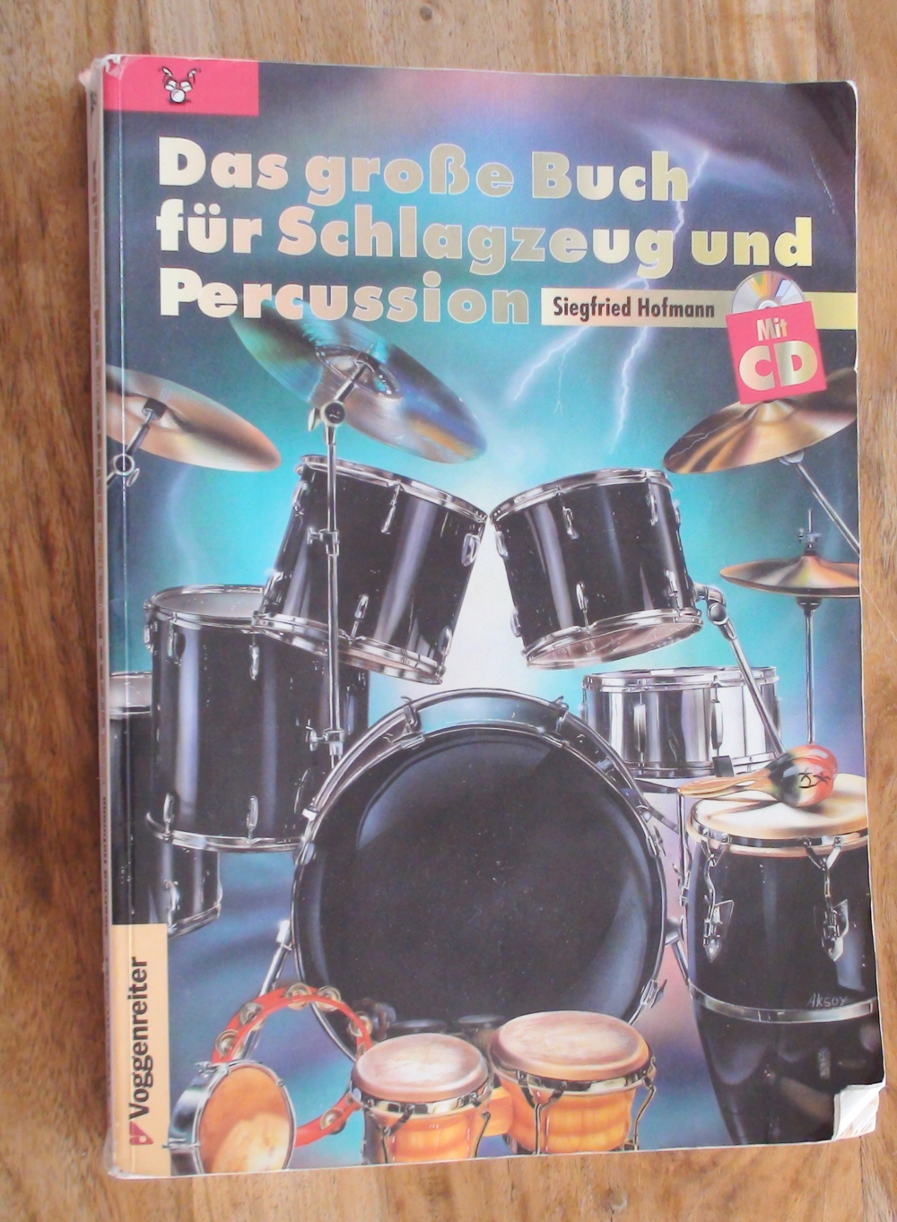 Das große Buch für Schlagzeug und Percussion OHNE CD, S. Hofmann