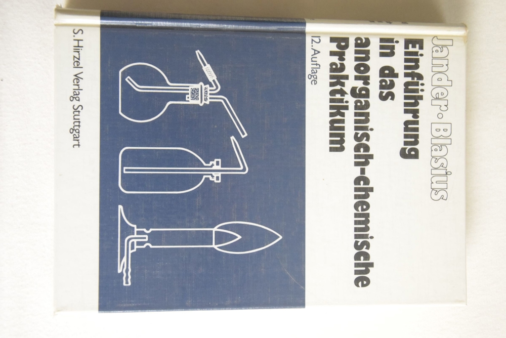 Einführung in das anorganisch- chemische Praktikum (Jander Blasius), 12. Auflage