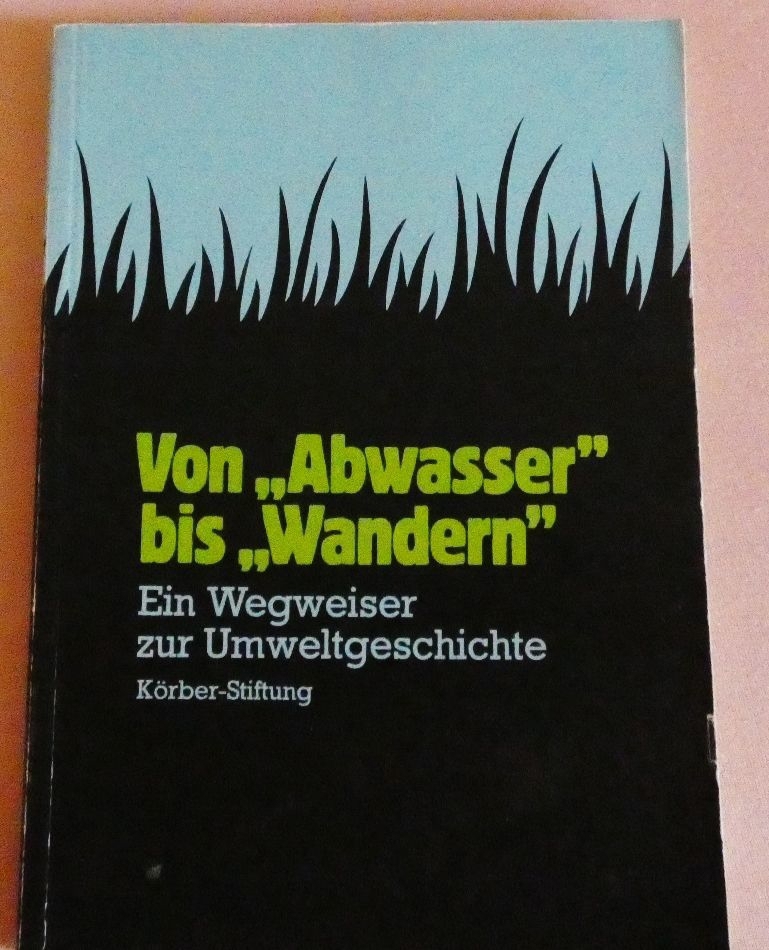Von "Abwasser" bis "Wandern" / Körber Stiftung 1986