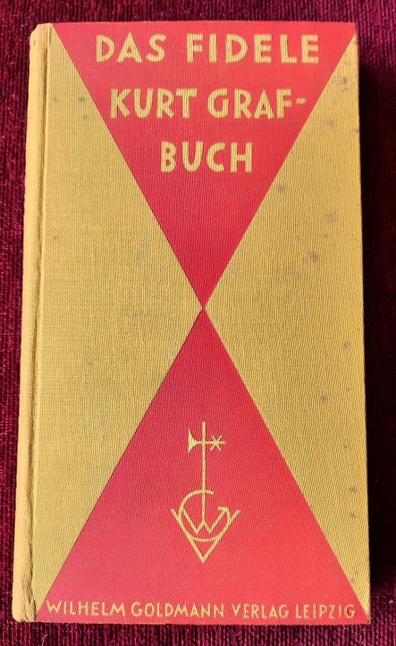 Das fidele Kurt Graf-Buch Wilhelm Goldmann Verlag Leipzig