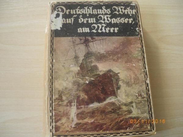 Antiquität Buch "Deutschlands Wehr auf dem Wasser, am Meer (1914)