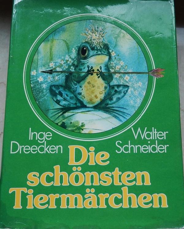 Die schönsten Tiermärchen von Inge Dreecken und Walter Schneider