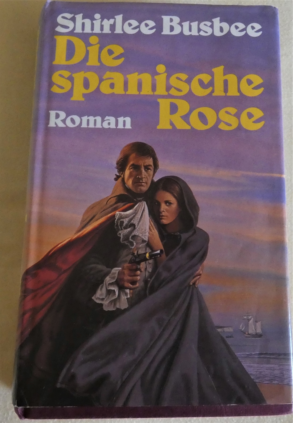 Die spanische Rose /Shirlee Busbee / Goldmann Verlag