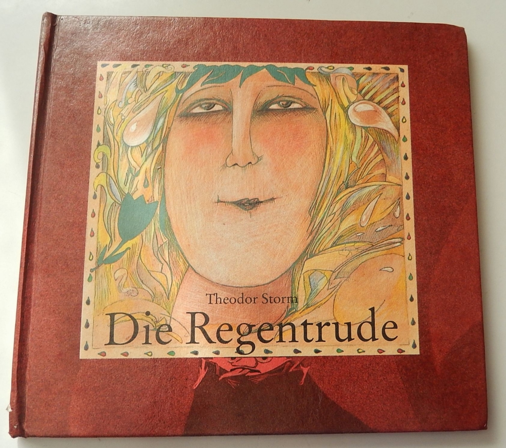 Die Regentrude / Theodor Storm / ISBN 3-357-00213-2 / 1989