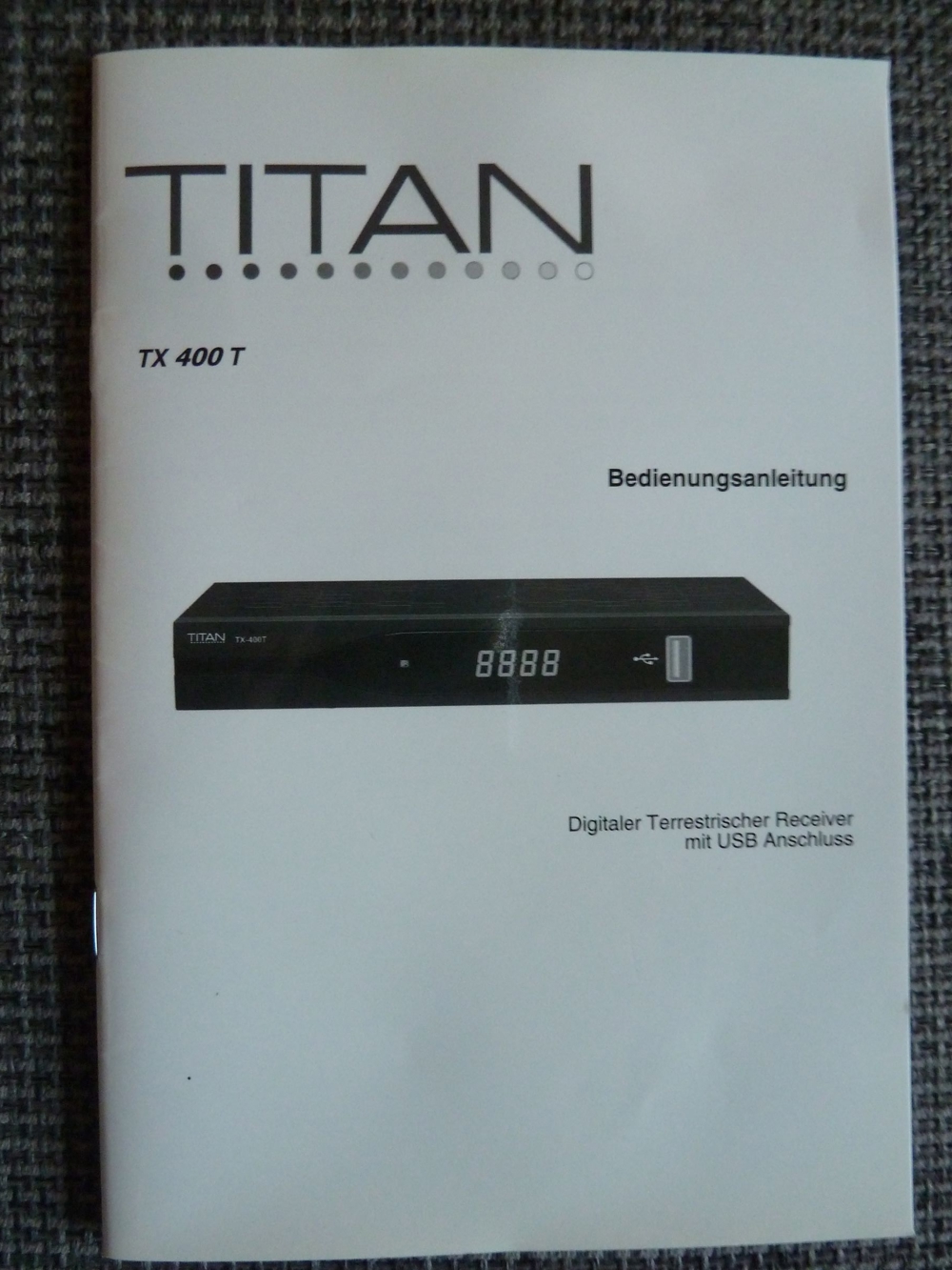 DVB-T Receiver SetOne Titan TX-400 T, Orig. Bedienungsanleitung