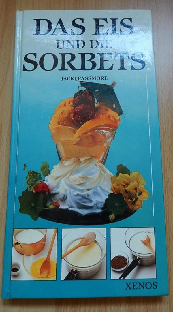 Das Eis und die Sorbets v. Jacki Passmore / ISBN 3-8212-939-9