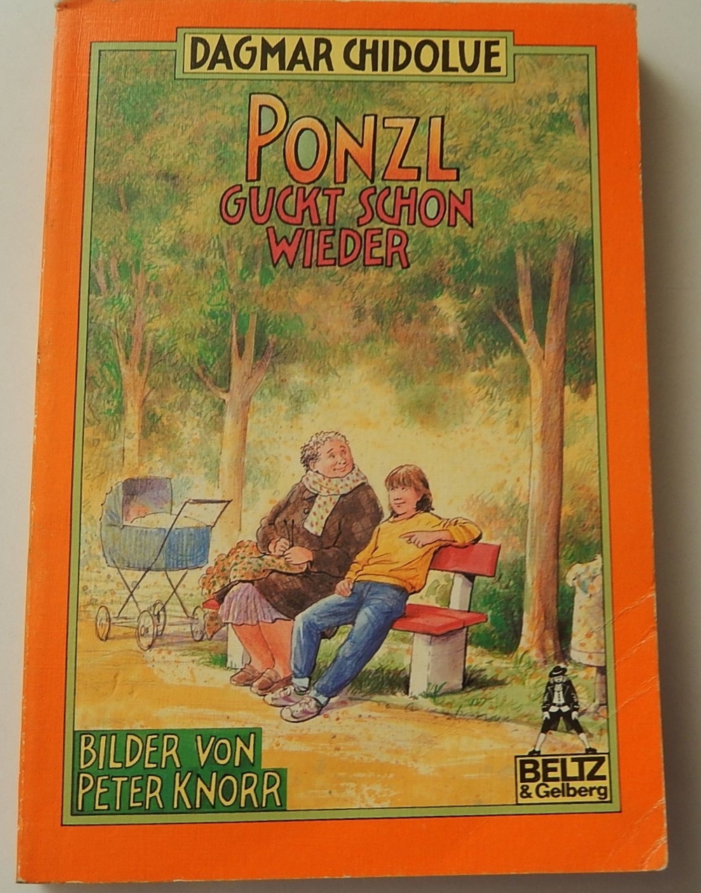 Ponzl guckt schon wieder / Dagmar Chidolue / ISBN 3 407 78128 8