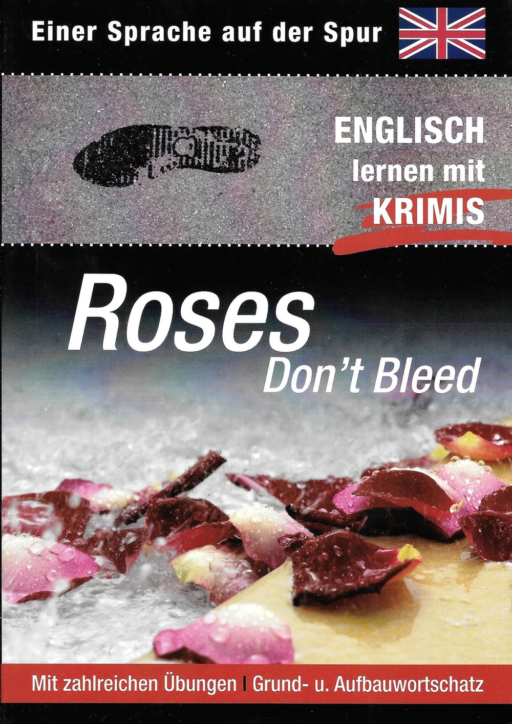 Englisch-Lern-Buch "Roses don`t bleed"