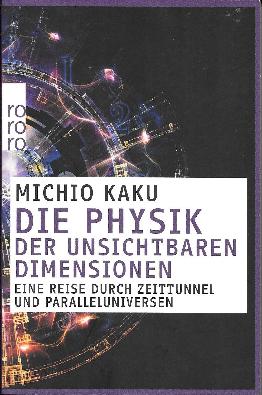 Buch Die Physik der unsichtbaren Dimensionen