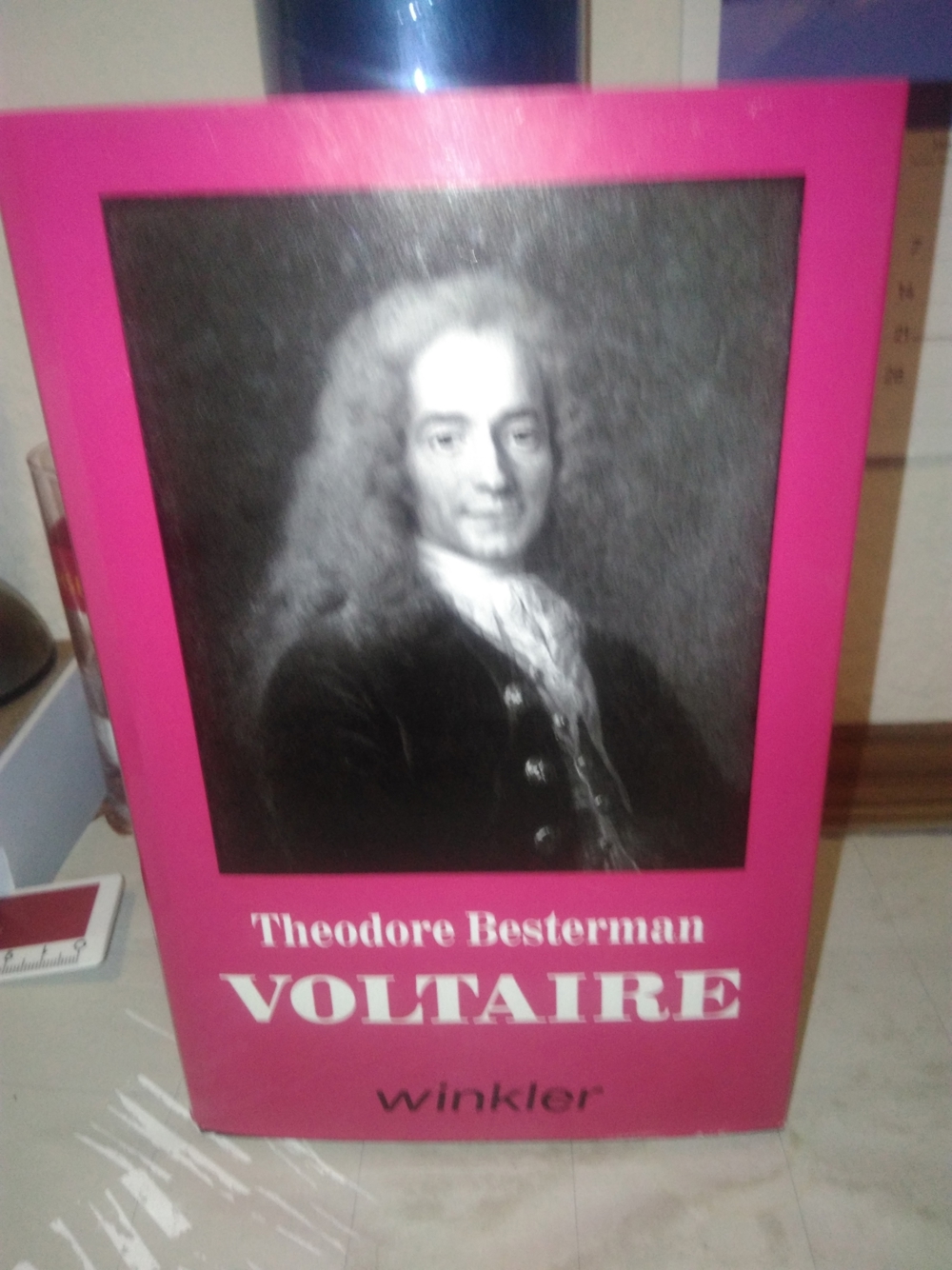 Voltaire / Theodore Besterman. [Aus d. Engl. übers. von Siegfried