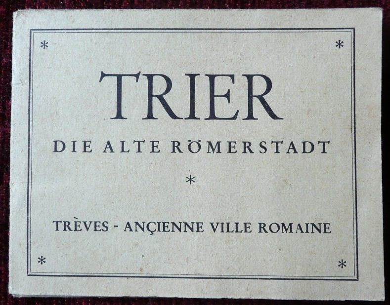 Trier - die alte Römerstadt - altes Andenkenheft mit 12 Abbildungen