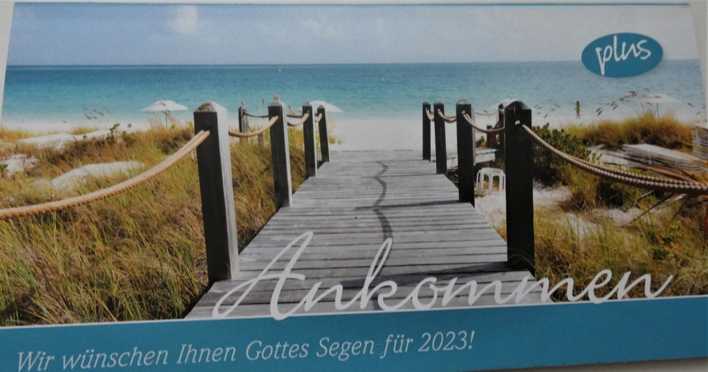 Ankommen - Gottes Segen für 2023 - Postkartenkalender
