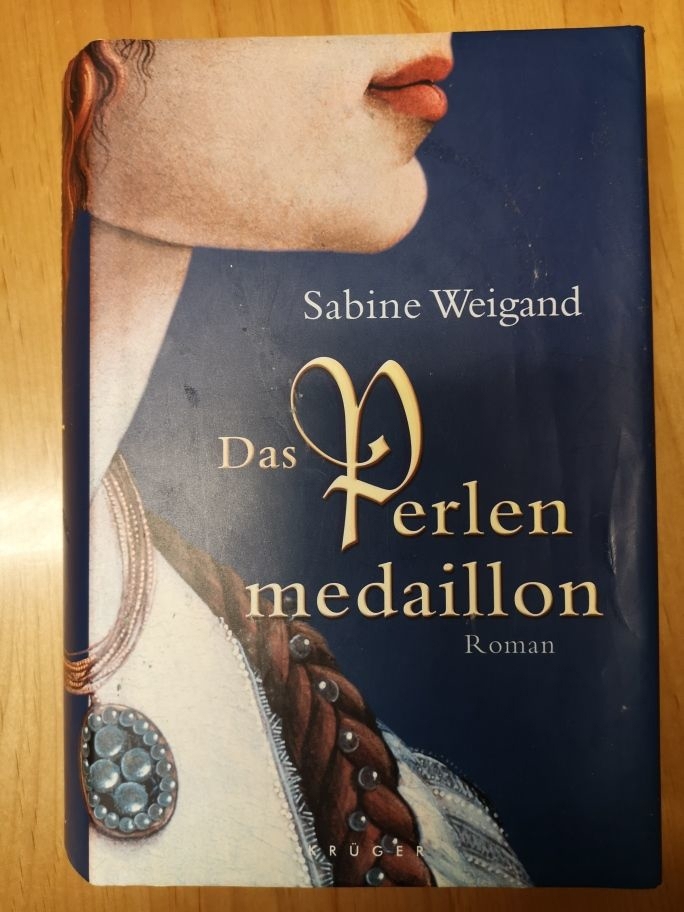 Das Perlenmedaillon - Sabine Weigand - Hardcoverroman