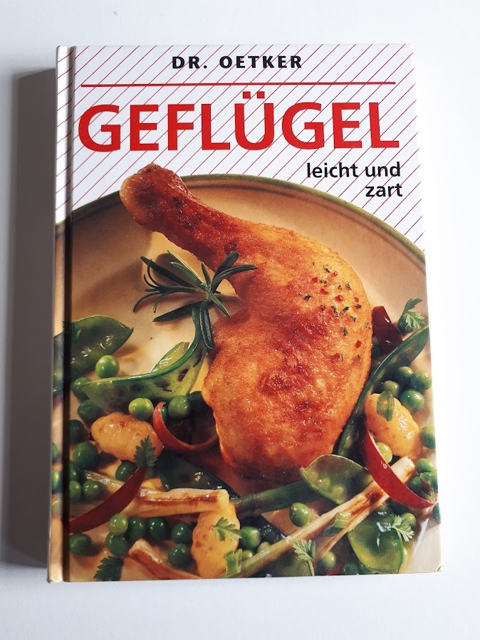 Geflügel - leicht und zart * Kochbuch * Dr. Oetker
