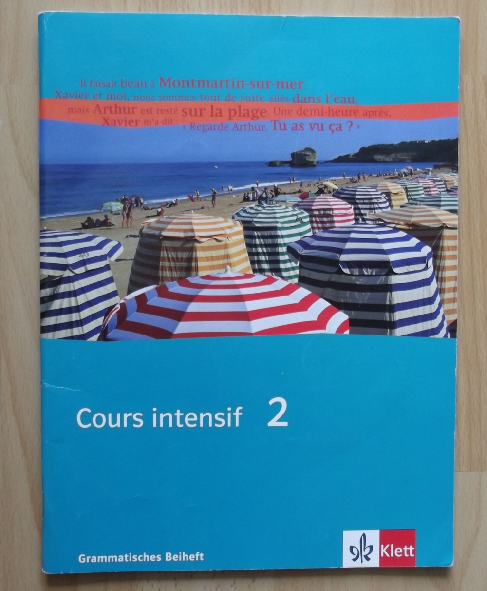 Cours intensif 2, Französisch