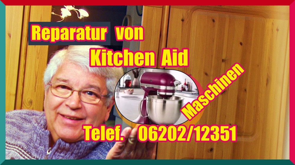 Kitchen Aid Maschinen-Reparatur