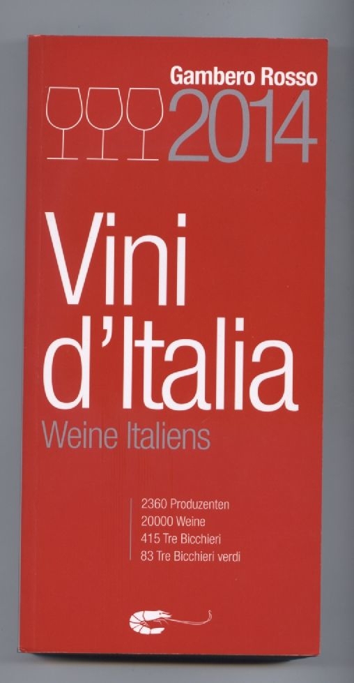 Weine Italiens 2014 Vini d``Italia Gambero Rosso