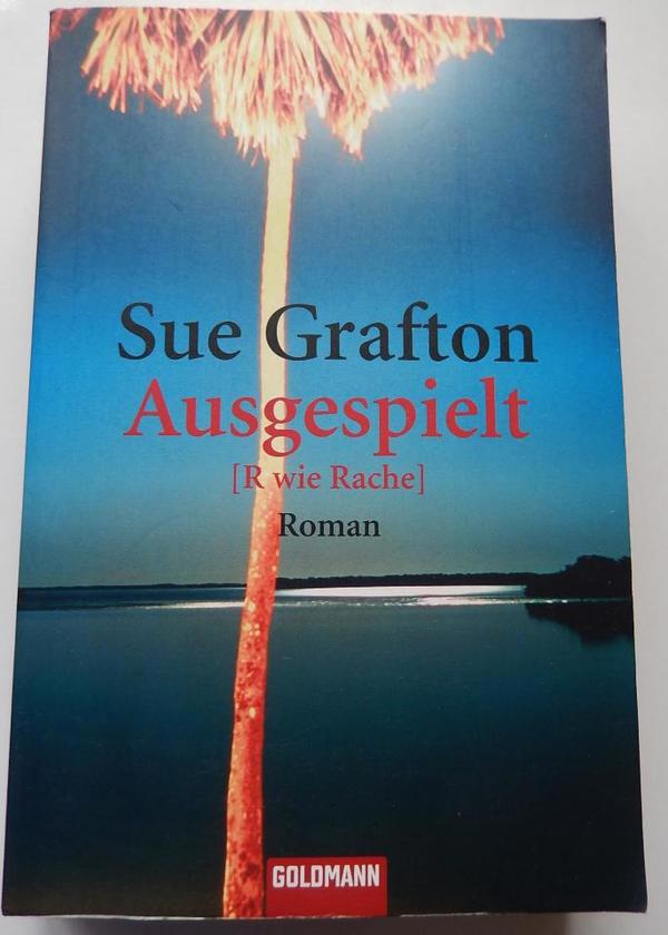 Ausgespielt (R wie Rache) von Sue Grafton ISBN 3-442-41663-9