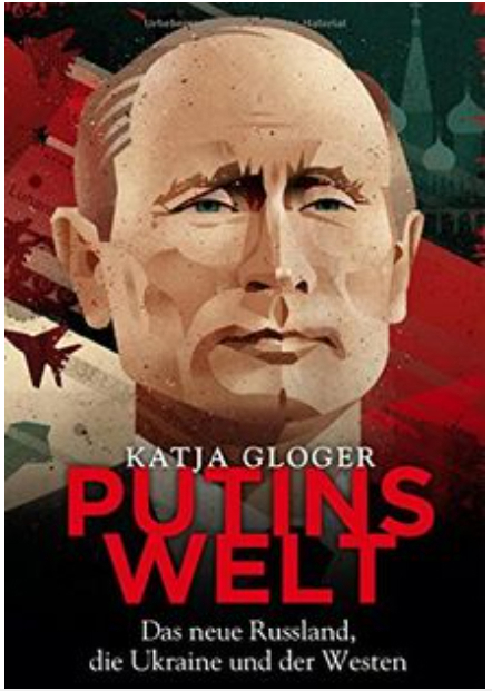 "Putins Welt" von Katja Gloger Taschenbuch Piper